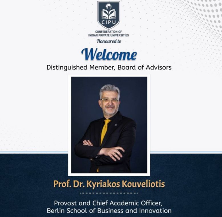 Headshot of Dr. Kyriakos Kouveliotis with arms crossed, accompanied by text announcing his appointment as a distinguished member of the Board of Advisors for the Confederation of Indian Private Universities. The text highlights his role as Provost and Chief Academic Officer at the Berlin School of Business and Innovation