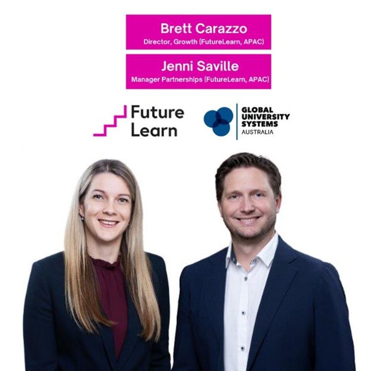 Headshots of Brett Carazzo, Director of Business Growth at FutureLearn APAC, and Jenni Saville, Partnership Manager at FutureLearn APAC, alongside the logos of FutureLearn and Global University Systems (GUS).
