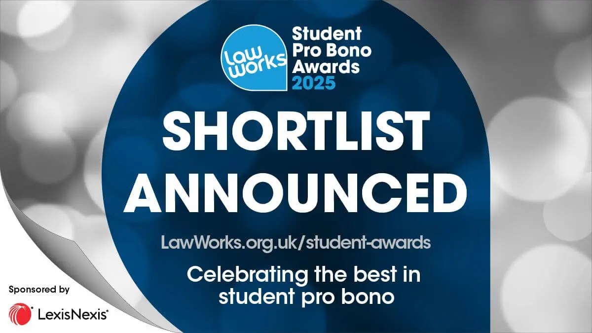 LawWorks Student Pro Bono Awards 2025 shortlist announced, sponsored by LexisNexis