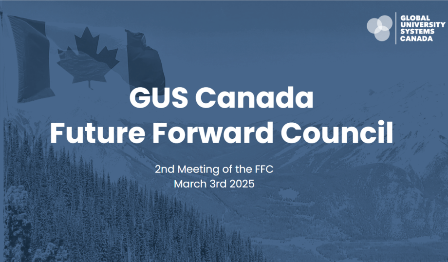 GUS Canada hosts 2nd Future Forward Council meeting to discuss higher education strategy and growth