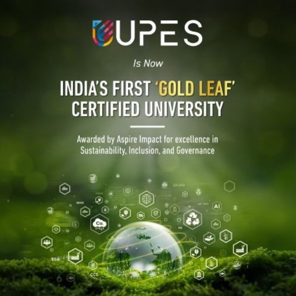 Graphic announcing that UPES has become India’s first “Gold Leaf” certified university, recognised by Aspire Impact for excellence in sustainability, inclusion, and governance.